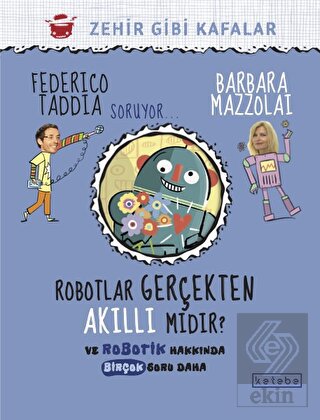 Robotlar Gerçekten Akıllı Mıdır?