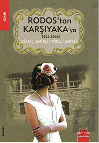 Rodos'tan Karşıyaka'ya 1685 Sokak