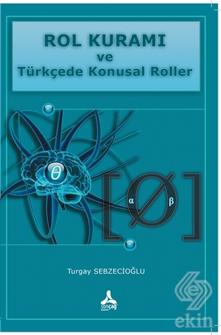 Rol Kuramı ve Türkçede Konusal Roller