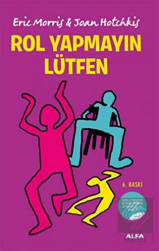 Rol Yapmayın Lütfen