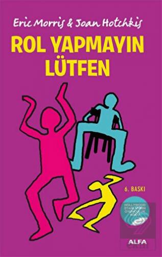 Rol Yapmayın Lütfen