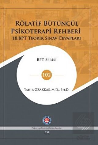 Rölatif Bütüncül Psikoterapi Rehberi (18.BPT Teori