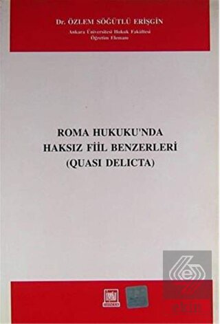Roma Hukukunda Haksız Fiil Benzerleri