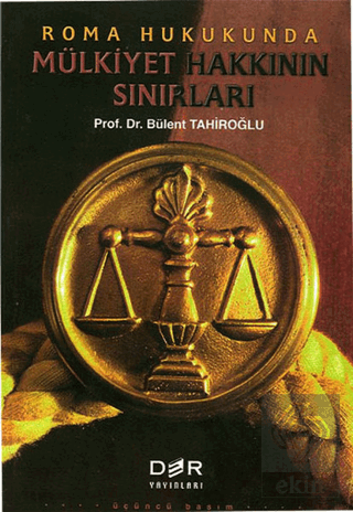 Roma Hukukunda Mülkiyet Hakkının Sınırları