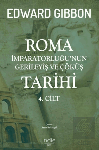 Roma İmparatorluğu'nun Gerileyiş ve Çöküş Tarihi 4
