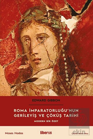 Roma İmparatorluğu'nun Gerileyiş ve Çöküş Tarihi-