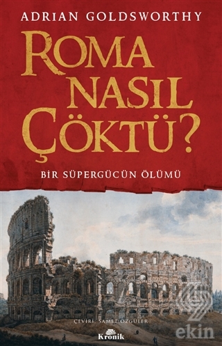 Roma Nasıl Çöktü?