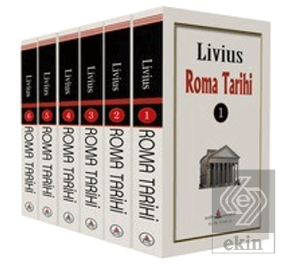 Roma Tarihi (6 Kitap) Titus Livius Katip Yayınları Satın Al - ekinkita
