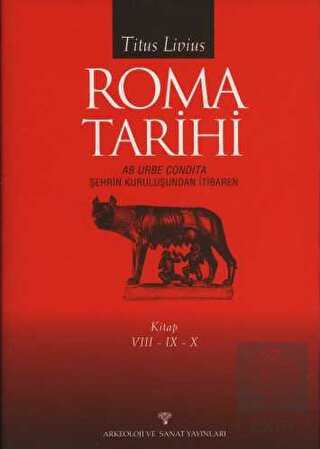 Roma Tarihi Şehrin Kuruluşundan İtibaren Cilt: 8-9