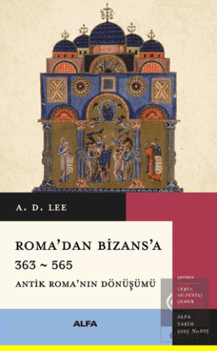 Roma'dan Bizans'a 363 – 565