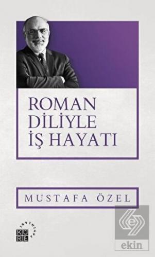 Roman Diliyle İş Hayatı
