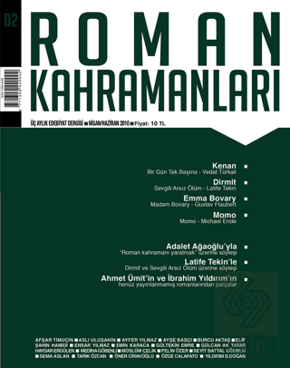 Roman Kahramanları Dergisi Sayı: 2 Nisan-Haziran 2010