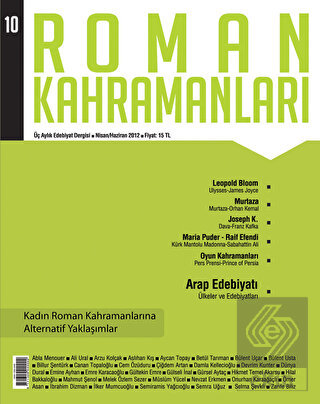 Roman Kahramanları Sayı: 10 Nisan-Haziran 2012