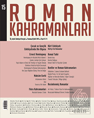 Roman Kahramanları Sayı:15 Temmuz-Eylül 2013