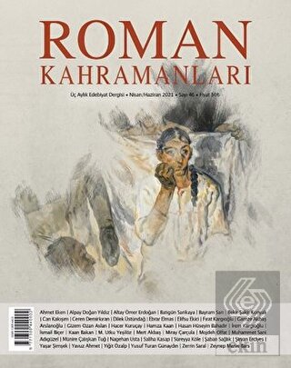 Roman Kahramanları Sayı: 46 Nisan-Haziran 2021