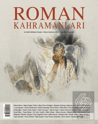 Roman Kahramanları Sayı: 46 Nisan-Haziran 2021