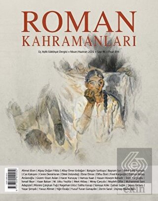 Roman Kahramanları Sayı: 46 Nisan-Haziran 2021