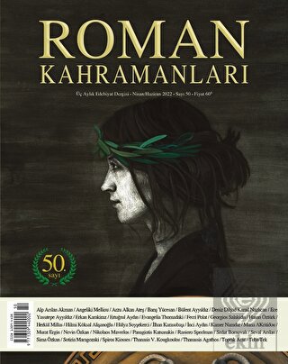 Roman Kahramanları Sayı: 50 / Nisan - Haziran 2022