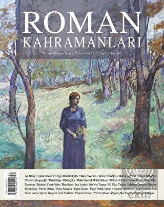 Roman Kahramanları Sayı: 51 / Temmuz - Eylül 2022