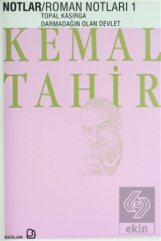 Roman Notları 1 Topal Kasırga / Darmadağın Olan De