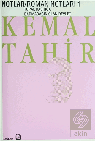 Roman Notları 1 Topal Kasırga / Darmadağın Olan De