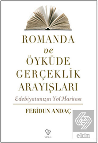 Romanda ve Öyküde Gerçeklik Arayışları