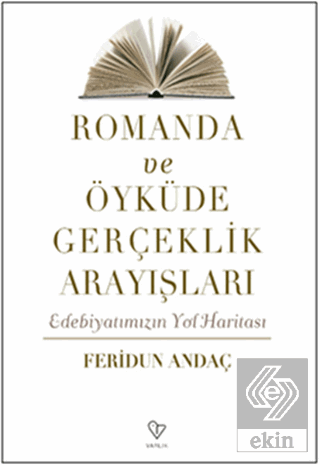 Romanda ve Öyküde Gerçeklik Arayışları