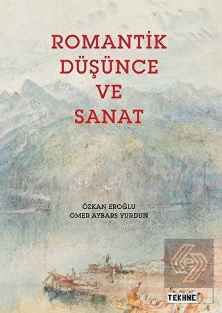 Romantik Düşünce ve Sanat