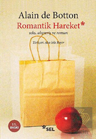 Romantik Hareket Seks, Alışveriş ve Roman