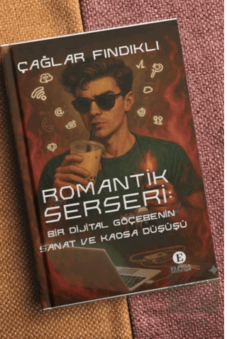 Romantik Serseri: Bir Dijital Göçebenin Sanat ve Kaosa Düşüşü