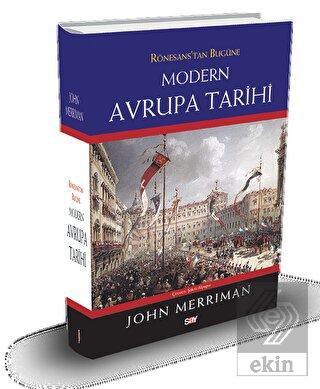 Rönesans'tan Bugüne Modern Avrupa Tarihi (Ciltli)