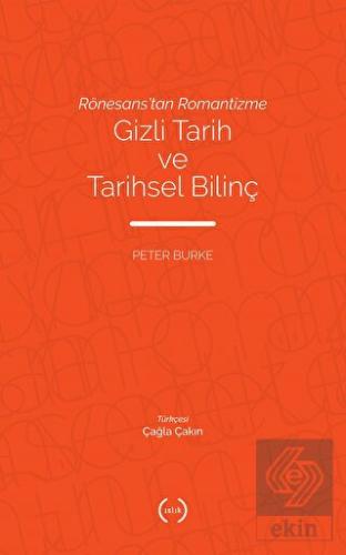 Rönesans\'tan Romantizme Gizli Tarih ve Tarihsel Bi