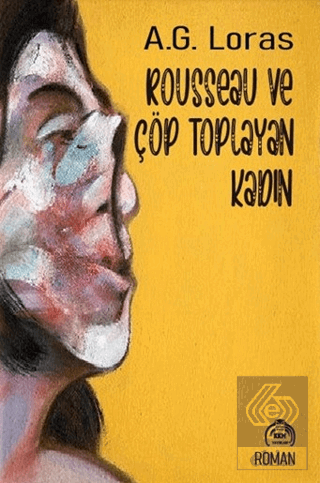 Rousseau ve Çöp Toplayan Kadın
