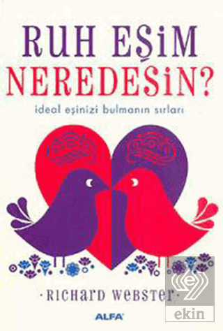 Ruh Eşim Neredesin?