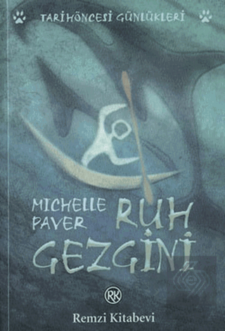 Ruh Gezgini Tarih Öncesi Günlükleri