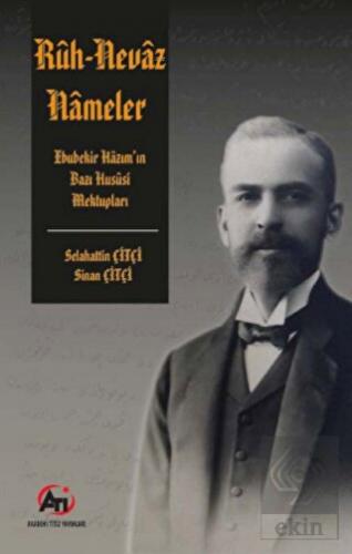 Rüh-Nevaz Nameler ( Ebubekir Hazım'ın Bazı Husüsi
