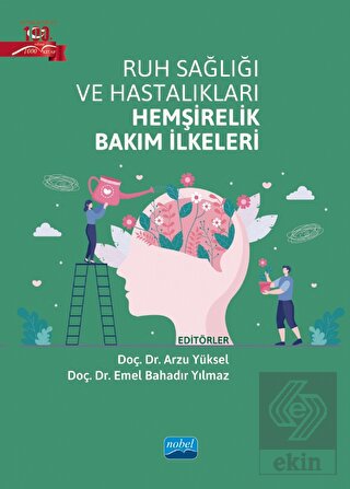 Ruh Sağlığı ve Hastalıkları Hemşirelik Bakım İlkel