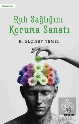 Ruh Sağlığını Koruma Sanatı