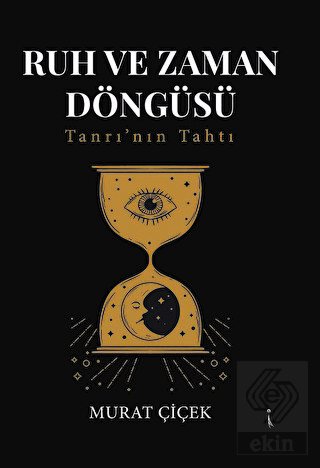 Ruh Ve Zaman Döngüsü