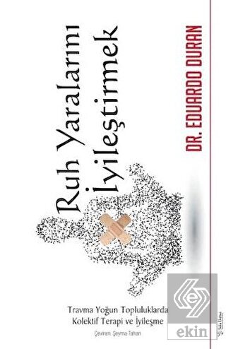 Ruh Yaralarını İyileştirmek