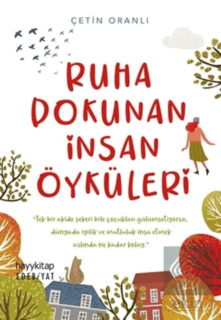 Ruha Dokunan İnsan Öyküleri