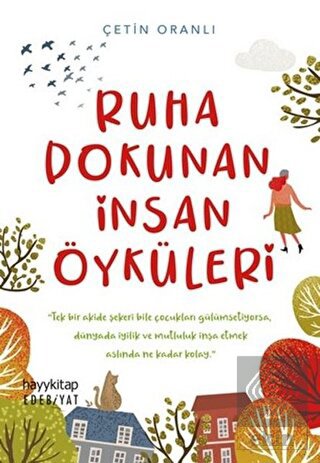 Ruha Dokunan İnsan Öyküleri