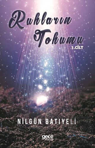 Ruhların Tohumu 1. Cilt