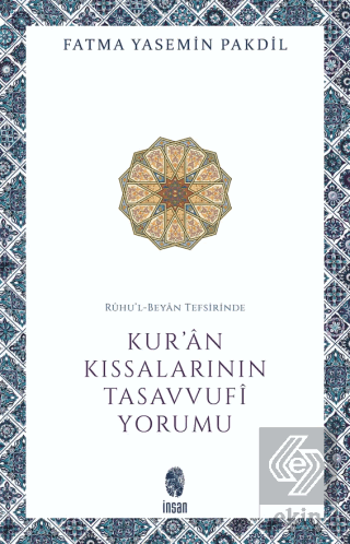 Ruhu'l-Beyan Tefsirinde Kur'an Kıssalarının Tasavv