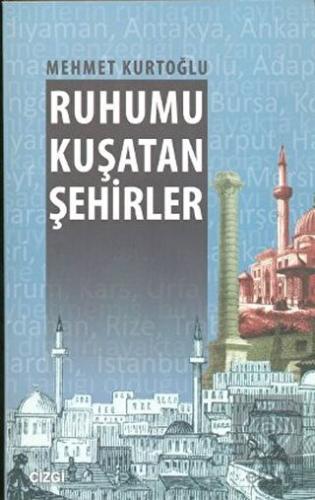 Ruhumu Kuşatan Şehirler