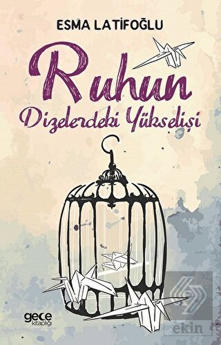 Ruhun Dizelerdeki Yükselişi