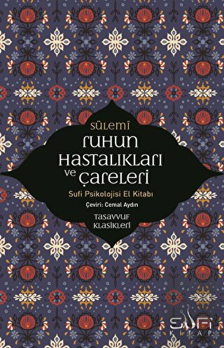 Ruhun Hastalıkları ve Çareleri