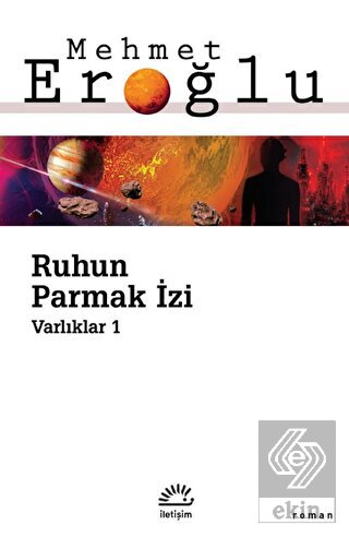 Ruhun Parmak İzi - Varlıklar 1