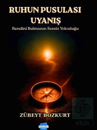 Ruhun Pusulası Uyanış