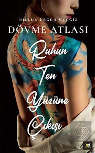 Ruhun Ten Yüzüne Çıkışı